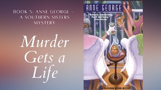 Murder Gets a Life (Southern Sisters Mysteries #5)