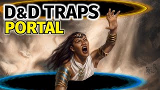 The Debris Portal Trap - Dungeons and Dragons Traps #dnd