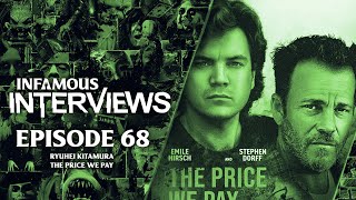 Ryuhei Kitamura - The Price We Pay (Infamous Interviews Ep. 68)