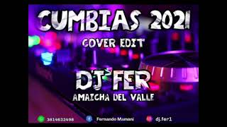 Cumbias2021_Cover Edit_Dj Fer-_-Amaicha del Valle