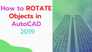 How to ROTATE object in Auto CAD | Auto CAD Basics। Auto CAD #8  Bangla