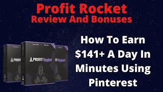 Profit Rocket Review + Bonuses 👀👀👀How To Make $141+ Per Day Using Pinterest (Pinterest Traffic)👀👀👀