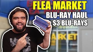 FLEA MARKET BLU-RAY HAUL!! | $3 BLU-RAYS