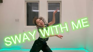 SWAY WITH  ME saweetie choreo by IBUKI