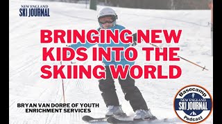 Bringing new kids into the skiing world —  Basecamp Podcast