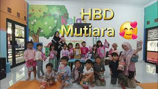 HBD MUTIARA...Sehat selalu, shalihah, makin Percaya Diri yaa😘