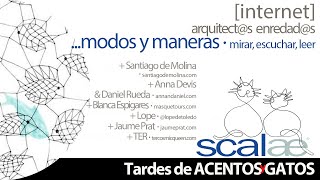 SCALAE TAGs ...modos y maneras · arquitect@s enredad@s · Internet 20220410