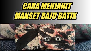 Cara Menjahit Manset kemeja Batik pria