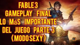 Fable 3 : Gameplay Final lo más importante del juego parte 3 ( Modo Sexy )