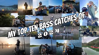 My Top Ten Bass Catches Of 2024