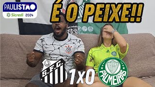 React Reações Santos x Palmeiras o peixe saiu na frente #futebol #casal #palmeiras #santos