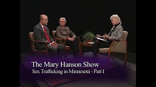 Sex Trafficking - Part I (The Mary Hanson Show)