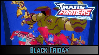 Transformers: Animated - Black Friday (S2E10)