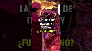 ¿La CHARLA de ITADORI y SUKUNA fue RELLENO? #jujutsukaisen #jjk #jjkedit