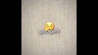 you ngerti