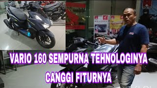 VARIO 160 CBS BEGITU MEWAH  FITURNYA MESIN SOHC @354pakujagadmotivatorkoplak