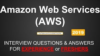 Amazon Web Services (AWS) Interview Questions and Answers For Experienced & Fresher - 2019