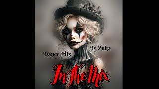 Dj Zuka Dance Remix Mix 2024