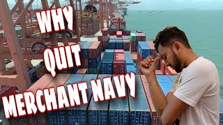 Why People Quit Merchant Navy|Merchant Navy Quit Reason|Difficulty On Ship|Job Quit