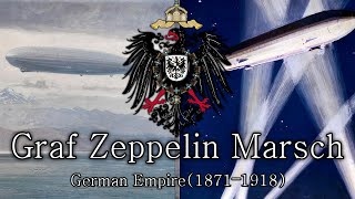 Graf Zeppelin Marsch -- [German march]