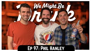 Ep 97: Phil Hanley