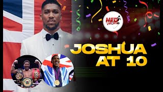 CELEBRATING ANTHONY JOSHUA 10 YEARS OF PROFESSIONAL  BOXING 👏