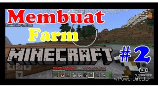 Membuat farm pertama, Minecraft #2