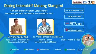 DIALOG INTERAKTIF MALANG SIANG INI - PENCANANGAN PROGRAM SAFARI INKLUSI