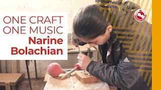 One Craft One Music by Lerna Bagdjian featuring Narine Bolachian