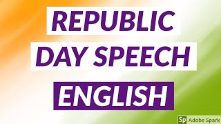 26 January Speech in English 2020 Republic Day speech in English 2020