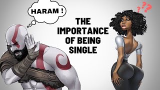 The Importance of Being Single