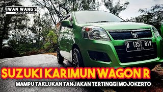 revew mobil bekas Suzuki Karimun Wagon R mampu taklukan tanjakan tertinggi mojokerto