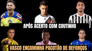 É DO VASCÃO! APÓS ACERTO COM COUTINHO, VASCO ENCAMINHA MAIS TRÊS CONTRATAÇÕES DE PESO.