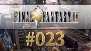 Let's Play Final Fantasy IX #023 - Lindblums Viertel