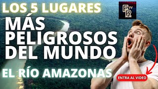 😱💥¡No Creerás lo que Ocurre en Estos 5 Lugares Peligrosos!El Amazonas Revela Secretos Más Oscuros 🔥🌍