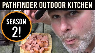 A Big Announcement! Pathfinder Outdoor Kitchen Season 2!