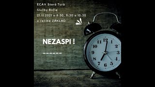 Služby Božie - 25. Nedeľa po Svätej Trojici - Nezaspi