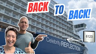 Back-to-Back Cruise Experience and Tips! 2 cruises in a row! Celebrity Reflections Cabin 6120 Tour