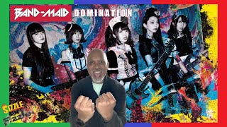 Reaction to Domination by BAND-MAID