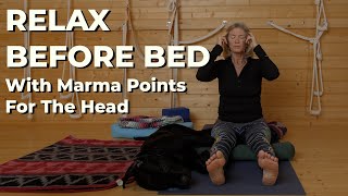 Relax Before Bed With Marma Points For The Head