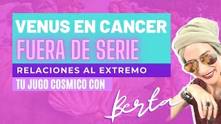 Venus en Cancer como tránsito y en carta natal