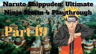 Naruto Shippuden: Ultimate Ninja Storm 4: Story Mode Part 19 No Commentary Sub