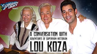 A Conversation With Adventures of Superman Historian Lou Koza - Superboy: The Legacy