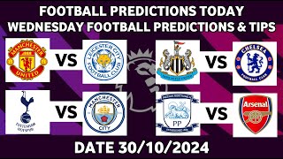 FOOTBALL PREDICTIONS TODAY 30/10/2024|SOCCER PREDICTIONS BETTING TIPS,#betting@sports betting tips