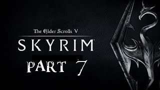 The Eldar Scrolls V: Skyrim Special Edition - PART 7 [HD]