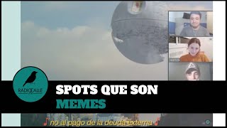 SPOTS PUBLICITARIOS POLÍTICOS QUE SE HICIERON MEMES