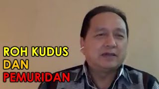 Roh Kudus dan Pemuridan - Penatua Eddy Leo