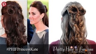 Kate Middleton Inspired Half Up Hairstyle | Pretty Hair is Fun & Hair by Lori Collab!!