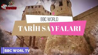 BBC WORLD TV Kanalına hazırladığımız Tarih Sayfaları Programı Tanıtım Vidiosu