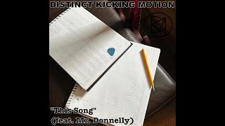 Distinct Kicking Motion - This Song